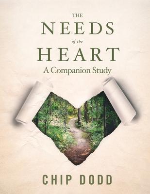 The Needs of the Heart: A Companion Study