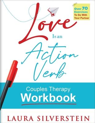 Love is an Action Verb: Couples Therapy Workbook Subscription