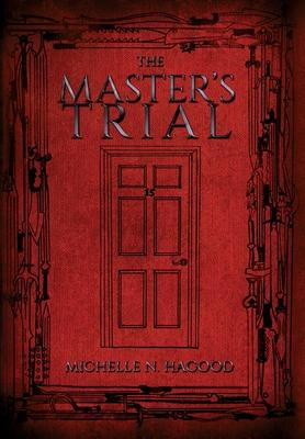 The Master's Trial