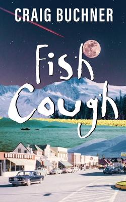 Fish Cough