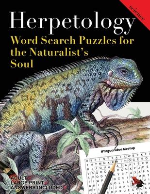 Herpetology: Word Search Puzzles for the Naturalist's Soul