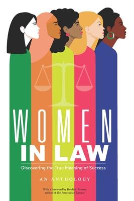 Women in Law: Discovering the True Meaning of Success