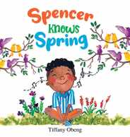 Spencer Knows Spring: A Charming Children's Book about Spring Subscription