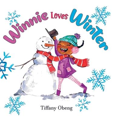 Winnie Loves Winter: A Delightful Children's Book about Winter