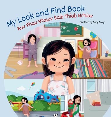 My Look and Find Book - Kuv Phau Ntawv Saib Thiab Nrhiav