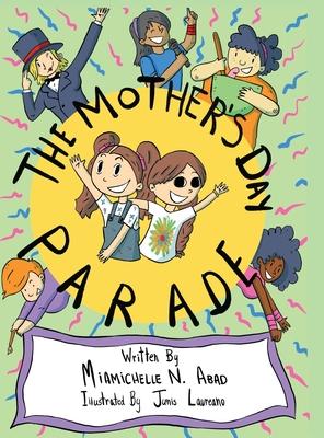 The Mother's Day Parade