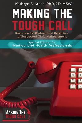 Making the Tough Call: Special Edition for Medical and Health Professionals Subscription