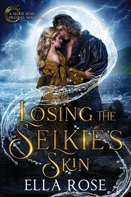 Losing the Selkie's Skin