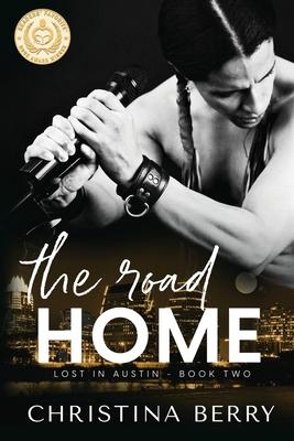 The Road Home: Lost in Austin Book 2