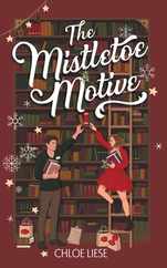 The Mistletoe Motive: A Holiday Novella Subscription