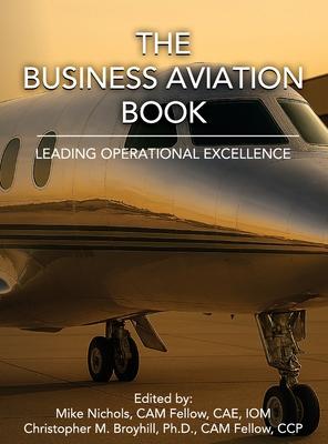 The Business Aviation Book: Leading Operational Excellence Subscription