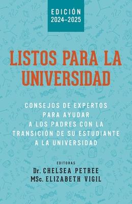 Listos Para La Universidad: Consejos de Expertos para Ayudar a los Padres con la Transicin de Su Estudiante a la Universidad