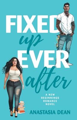 Fixed Up Ever After