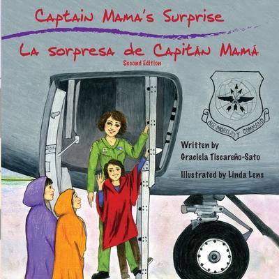 Captain Mama's Surprise / La Sorpresa de Capitn Mam: 2nd in an award-winning, bilingual children's aviation picture book series