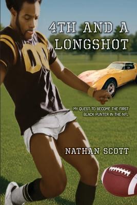 4th and a Longshot: My Quest To Become The First Black Punter In The NFL Subscription