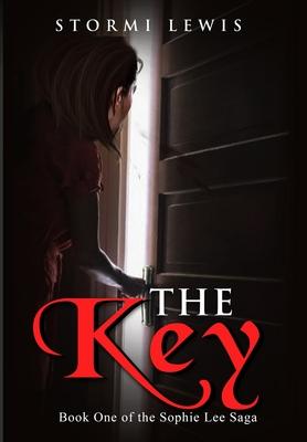 The Key: Book One of the Sophie Lee Saga