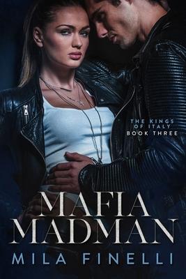 Mafia Madman: A Dark Mafia Romance