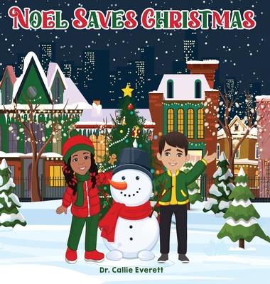 Noel Saves Christmas