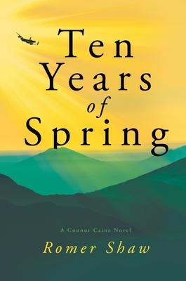 Ten Years of Spring