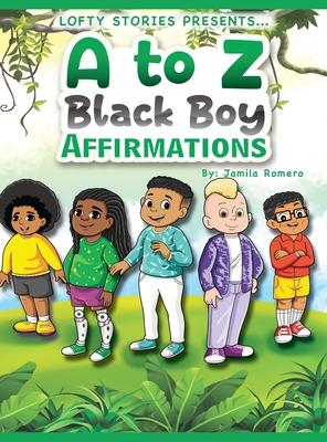 A to Z Black Boy Affirmations