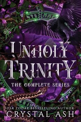 Unholy Trinity: The Complete Series