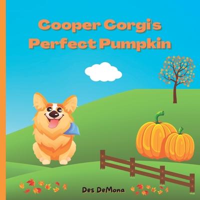 Cooper Corgi's Perfect Pumpkin