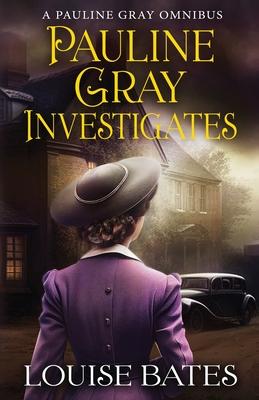 Pauline Gray Investigates