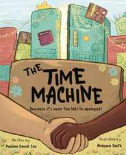 The Time Machine: Because It's Never Too Late to Apologize Subscription