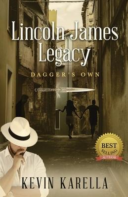 Lincoln James Legacy: Dagger's Own