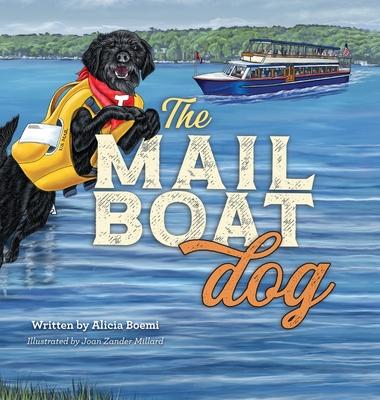 The Mailboat Dog: The Lake Dog Adventure Series