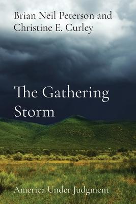 The Gathering Storm: America Under Judgment