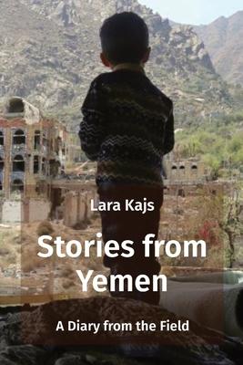 Stories from Yemen: A Diary from the Field