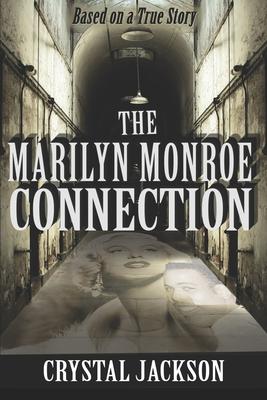 The Marilyn Monroe Connection