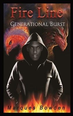 Fire Line: Generational Burst