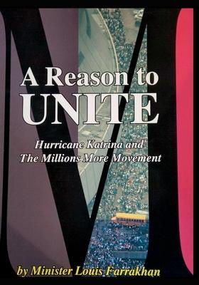 A Reason To Unite: Hurricane Katrina and the Millions More Movement