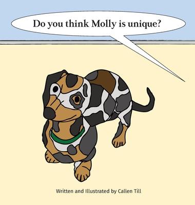 Do You Think Molly Is Unique?