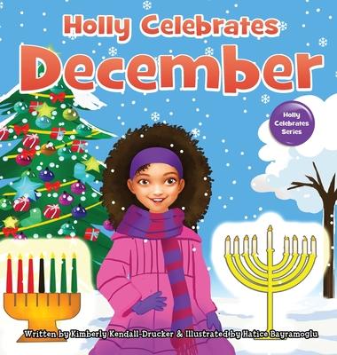 Holly Celebrates December