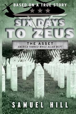 Six Days to Zeus: America yawned while Allah wept.