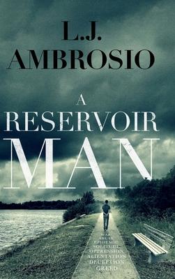 A Reservoir Man