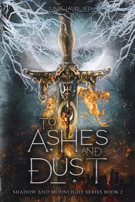 To Ashes and Dust