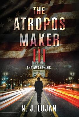 The Atropos Maker III: The Awakening