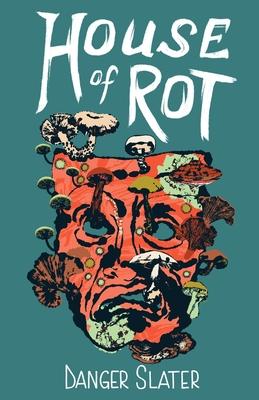 House of Rot