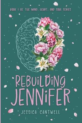 Rebuilding Jennifer