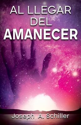 Al Llegar del Amanecer