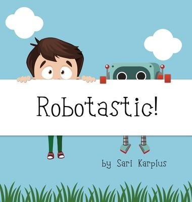 Robotastic!