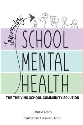 Improving School Mental Health