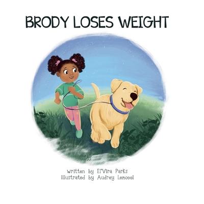 Brody loses weight