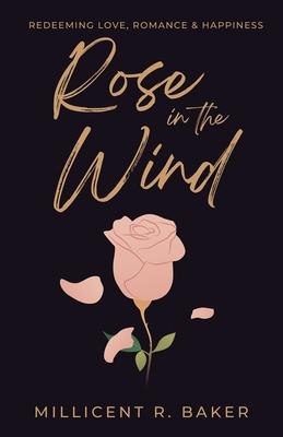 Rose in the Wind