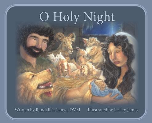 O Holy Night: A Children's Story