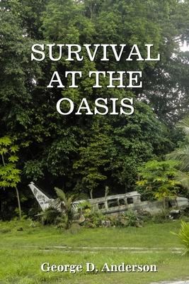 Survival at the Oasis